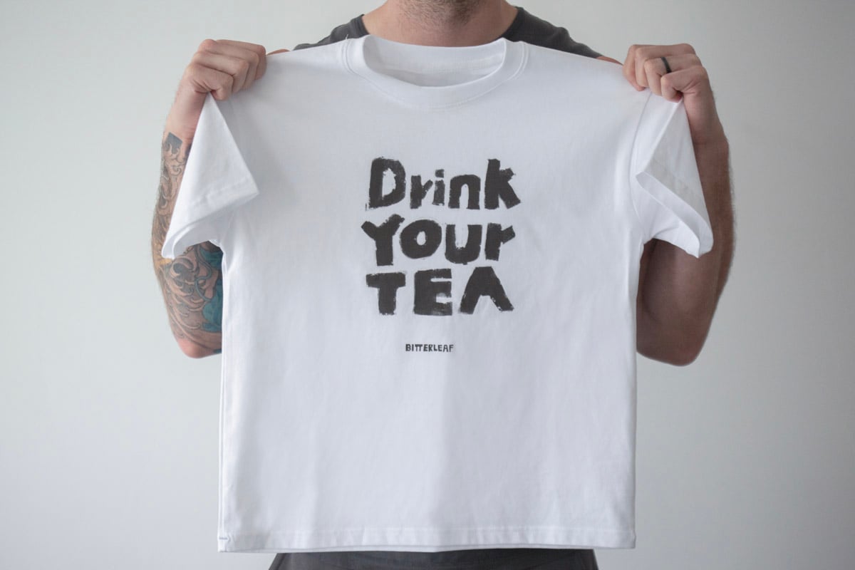 daily reminder tea shirt 2 | BITTERLEAF TEAS daily reminder tea shirt 2 | BITTERLEAF TEAS