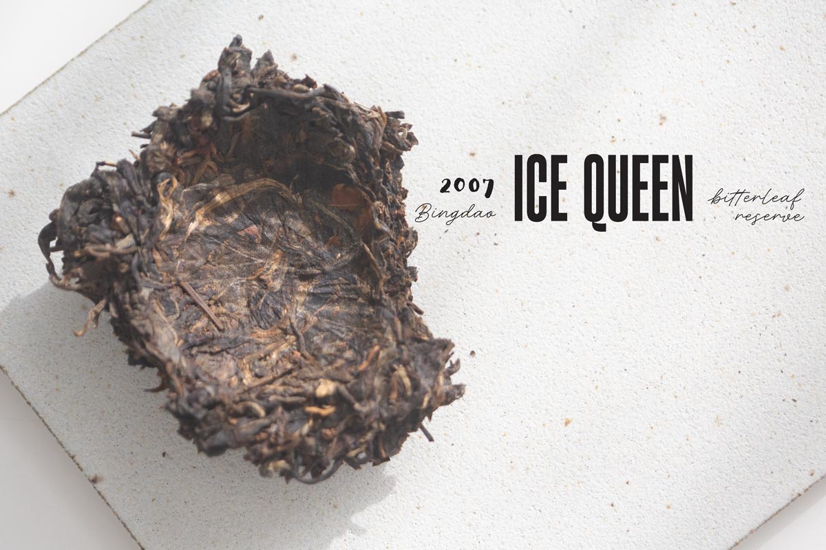 bitterleaf reserve ice queen 2007 bingdao raw puer 1 | BITTERLEAF TEAS bitterleaf reserve ice queen 2007 bingdao raw puer 1 | BITTERLEAF TEAS